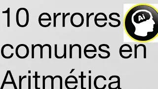 10 errores comunes en aritmética