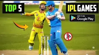 Top 5 Best IPL Games for Android with high graphics in 2022