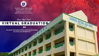 Cabangan National High School - Senior High School 1st Virtual Graduation Ceremony