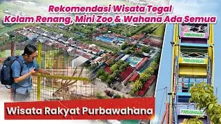 WISATA TEGAL TERBARU! WISATA KELUARGA PURBAWAHANA 2025 ! KOLAM RENANG, MINI ZOO, KOLAM PEMANCINGAN