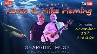 Karen & Mike Fleming: Presented by Sharguin Music