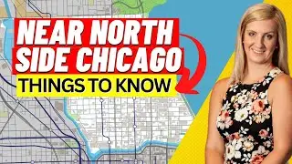 Near North Side Chicago - 5 Things To Know