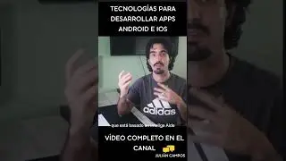 Tecnologías NATIVAS para desarrollar aplicaciones Android e IOS