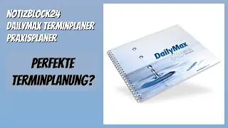 BEWERTUNG (2025): notizblock24 DailyMax Terminplaner Praxisplaner. Infos