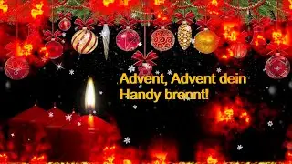 Adventsgr&uuml;&szlig;e zum 1. Advent - Gr&uuml;&szlig;e Video zum Ersten Advent f&uuml;r Whatsapp zum Versenden & Teilen  🕯️