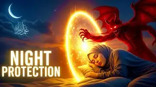 ✅Bedtime Ruqyah Healing &ndash; Protect Your Mind & Soul While You Sleep.dua sleeping for protection evil.