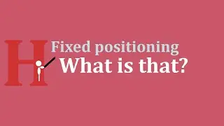 Fixed positioning CSS explained