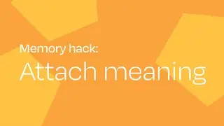 Attach Meaning