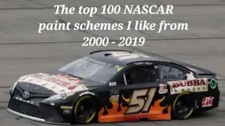 The top 100 NASCAR paint schemes I like from 2000 - 2019