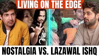 Living On The Edge Show Vs Lazawal Ishq Low End
