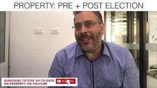 Australian Property Market: Pre and Post Election #australianproperty #election2019