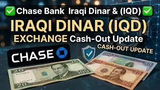 🏦 Chase Bank Iraqi Dinar (IQD) Exchange 2026 | Safe & Secure Cash-Out Update ✅