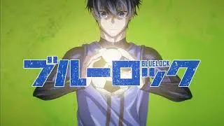 Blue Lock - Official Trailer 2 (HD) llブルーロック ll yoichi isagi