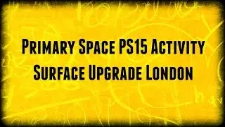 Primary Spaces PS15 Activity Surface Upgrade London