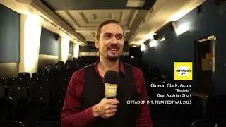 Inverview with Actor Gideon Clark - Cittador International Film Festival 2025 Vienna
