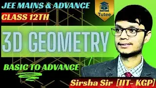L-02 3D GEOMETRY | JEE Mains & Advanced 2026 | Sirsha Sir (IIT Kharagpur)