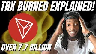 Tron Blockchain | Over 7.7 Billion TRX Cryptocurrency Burned🔥