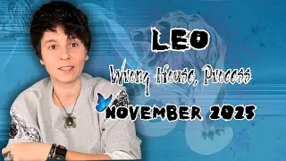LEO ♌︎ NOVEMBER 2025 - 
