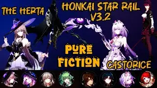 Pure Fiction 3.2 - Castorice & The Herta Full Lineup | Blade, Gallagher, Jade | HSR v3.2 Meta