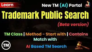 Trademark Public Search Beta Version | New AI Portal | TM Class | Start with | Contains | Match with