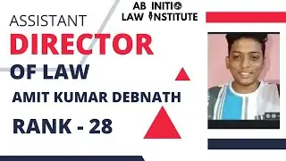 Amit Kumar Debnath, Rank 28, Assistant Director of Law- Mock Interview