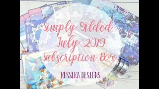 Simply Gilded July 2019 Monthly Subscription Box | Ressera Designs