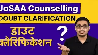 JoSAA Counselling 2025 | Doubt Clarification Session CSAB NEUT #josaacounseling #iiit #iiitdelhi