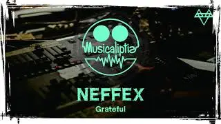 😈 NEFFEX - Grateful | 1 hour music | Musicaliptis 💎 [ Copyright Free ] 😈