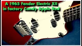 A 1965 Fender Electric XII in factory Candy Apple Red