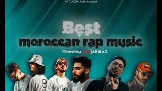 Best Moroccan Rap/Trap Music 2018 Mixed ...