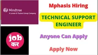 Mphasis Hiring For TECHNICAL SUPPORT ENGINEER | Anyone Can Apply | Apply Now