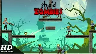 Stupid Zombie.
