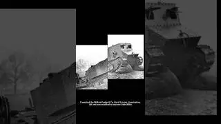 The first tank in the world #history #worldwariihistory #tank #worldwar2 #ww2 #military #worldwar