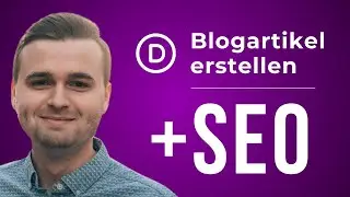 Divi Blogartikel erstellen + KOMPLETTE SEO Schulung (2024)