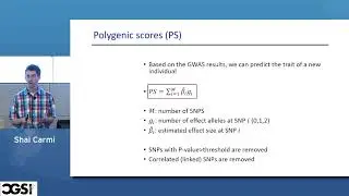 Shai Carmi | How Useful is Screening Human Embryos for Polygenic Traits? | CGSI 2019