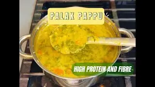 PALAK PAPPU / SPINACH DAL HIGH PROTEIN ANDRA STYLE PAPPU #dal #spinachdal | Veggie delicacies