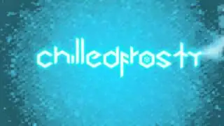 2D Intro ChilledFrostY(Rifter1)[NEW]