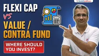 Flexi-Cap vs Value / Contra Funds | Where Should&nbsp;You&nbsp;Invest?