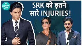 How Did SRK Get So Many Injuries? | Bollywood | SRK | Health Live