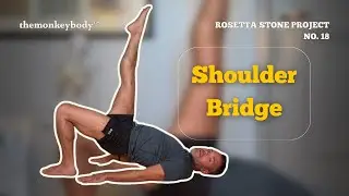 Rosetta Stone Pilates Project No. 18: Shoulder Bridge