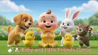 🐶 Baby #and Little Friends #Dance Rhyme (3 Minutes) 🐶🍼(clap… clap… soft music)#