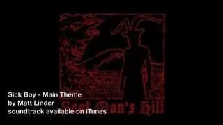 Sick Boy movie Main Title Theme by Matt Linder