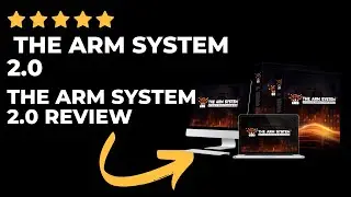 The Arm System 2.0 Review - The Best Affiliate Marketing System for beginners 