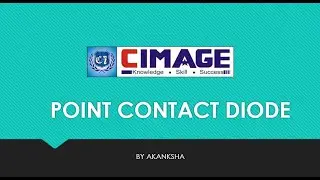 What is Point contact diode | Construction and working | Semiconductor diodes | CIMAGE COLLEGE PATNA
