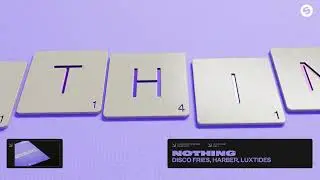Disco Fries, HARBER, Luxtides - Nothing