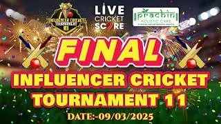 INFLUENCER CRICKET TOURNAMENT 2025 PRESENTED BY PRACHIN HOLISTIC CARE - FINAL DAY