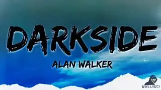 Alan Walker _-_ Darkside (Lyrics)