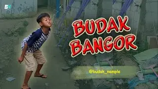 BUDAK BANGOR | Komedi Sunda - Budak Nample