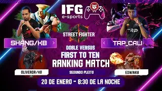 IFG E-SPORTS  Shang/KB VS  TRP_CALI  FT10  street fighter 6