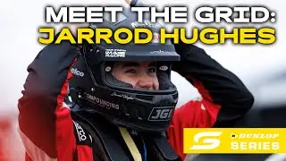 Meet the Dunlop Series Grid: Jarrod Hughes